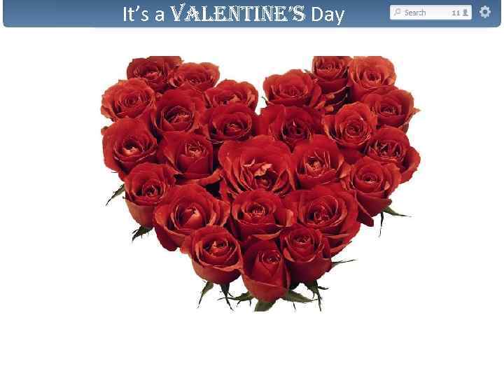 It’s a Valentine’s Day 