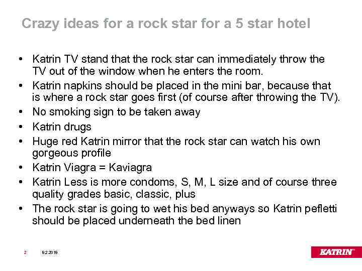 Crazy ideas for a rock star for a 5 star hotel • Katrin TV