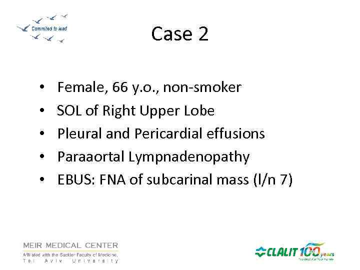 Case 2 • • • Female, 66 y. o. , non-smoker SOL of Right
