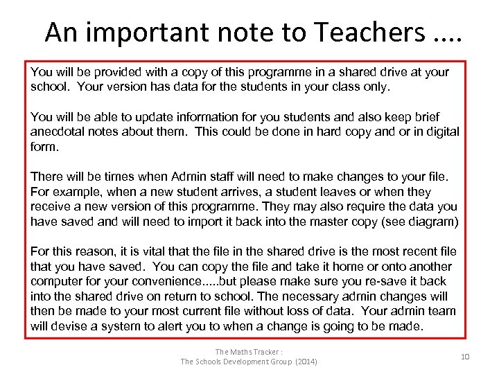 An important note to Teachers. . You will be provided with a copy of