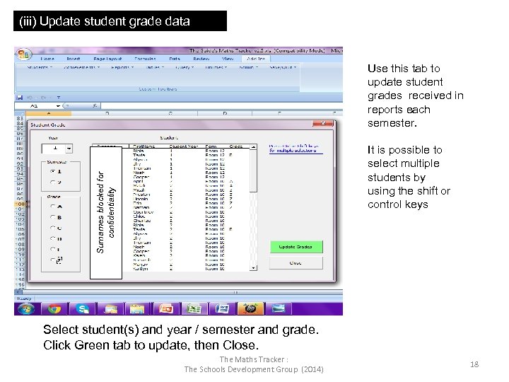 (iii) Update student grade data Use this tab to update student grades received in