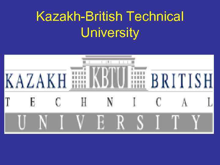 Kazakh-British Technical University 