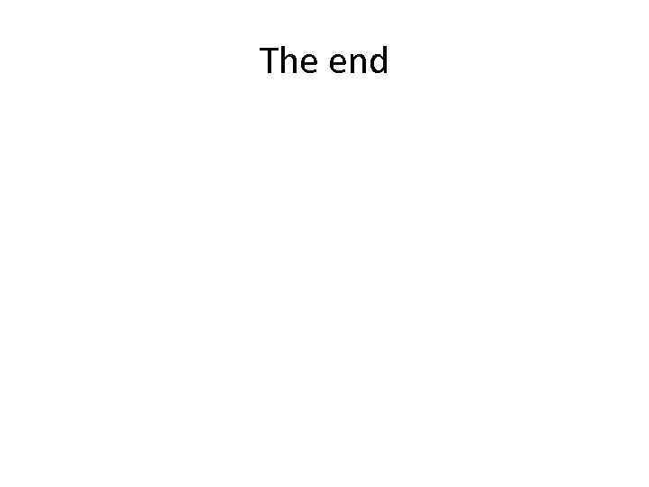 The end 