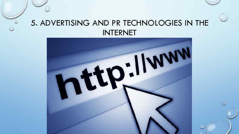 5. ADVERTISING AND PR TECHNOLOGIES IN THE INTERNET 