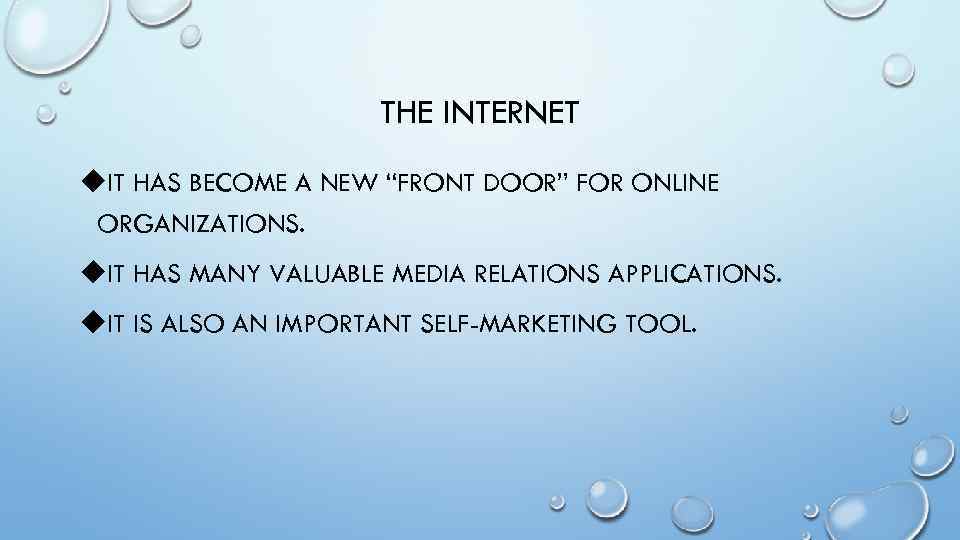 THE INTERNET u. IT HAS BECOME A NEW “FRONT DOOR” FOR ONLINE ORGANIZATIONS. u.