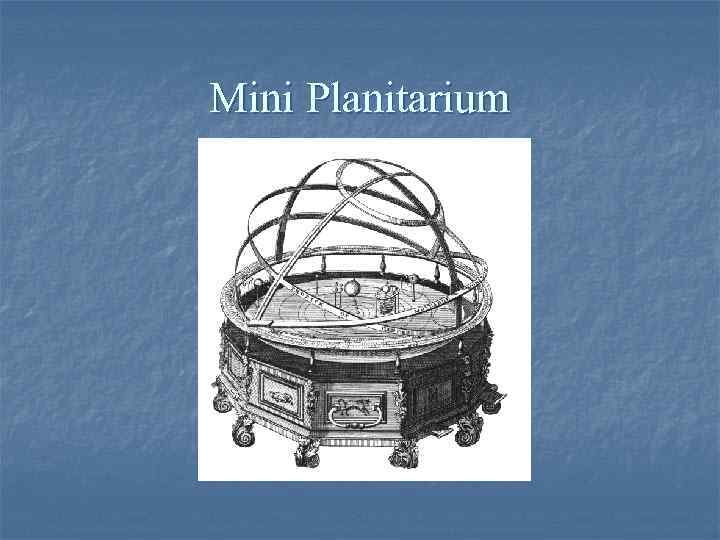 Mini Planitarium 