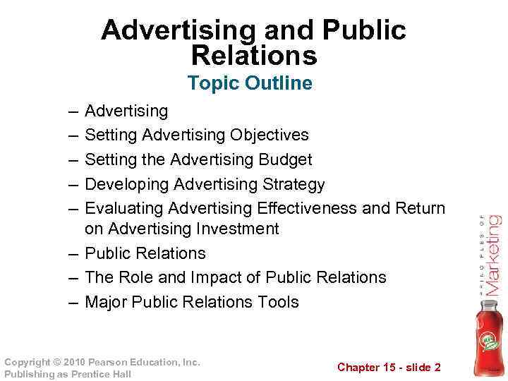 Advertising and Public Relations Topic Outline – – – Advertising Setting Advertising Objectives Setting