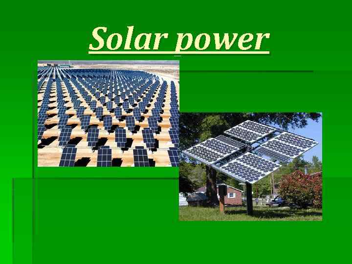 Solar power 
