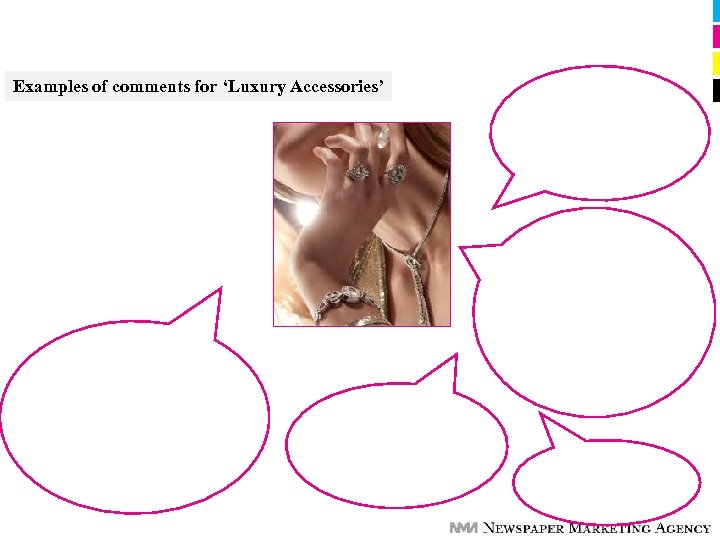 Examples of comments for ‘Luxury Accessories’ 