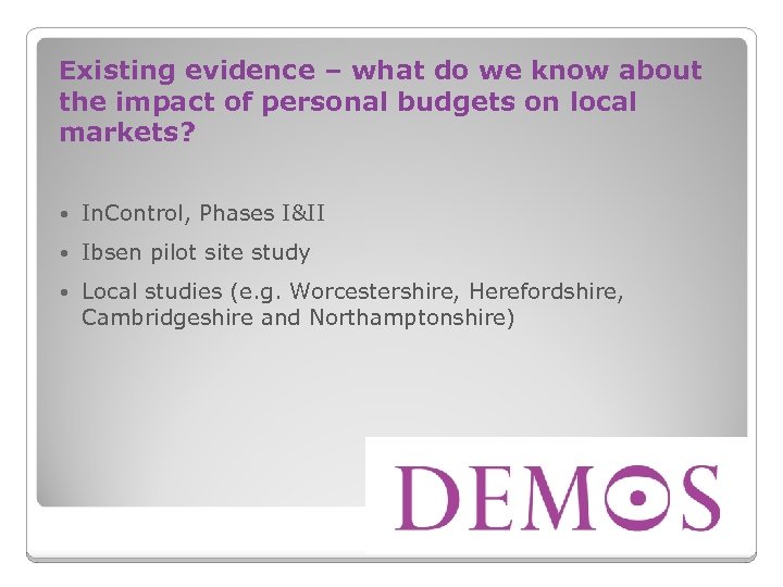 Existing evidence – what do we know about the impact of personal budgets on