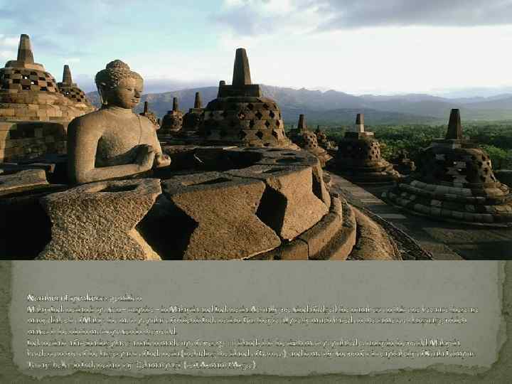 Number of speakers: 159 million Malay-Indonesian is spoken – surprise – in Malaysia and