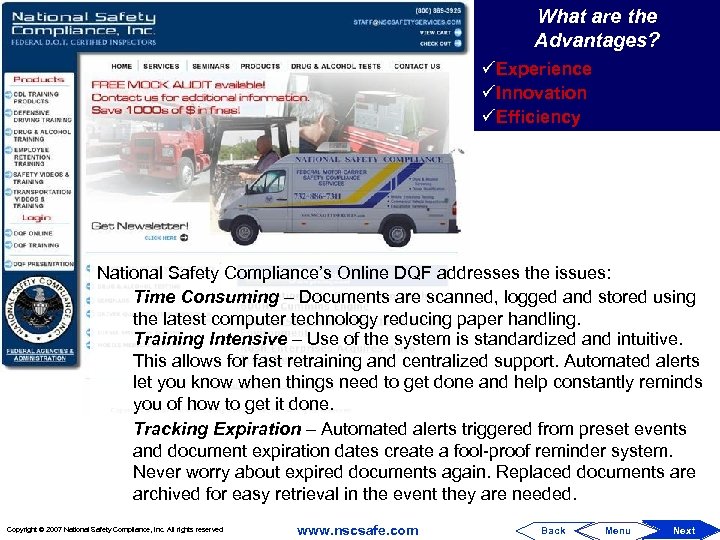 What are the Advantages? üExperience üInnovation üEfficiency National Safety Compliance’s Online DQF addresses the