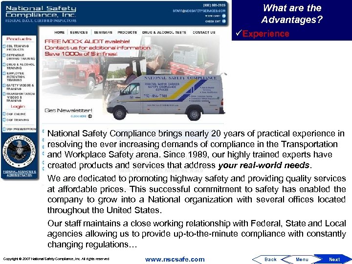 What are the Advantages? üExperience National Safety Compliance brings nearly 20 years of practical