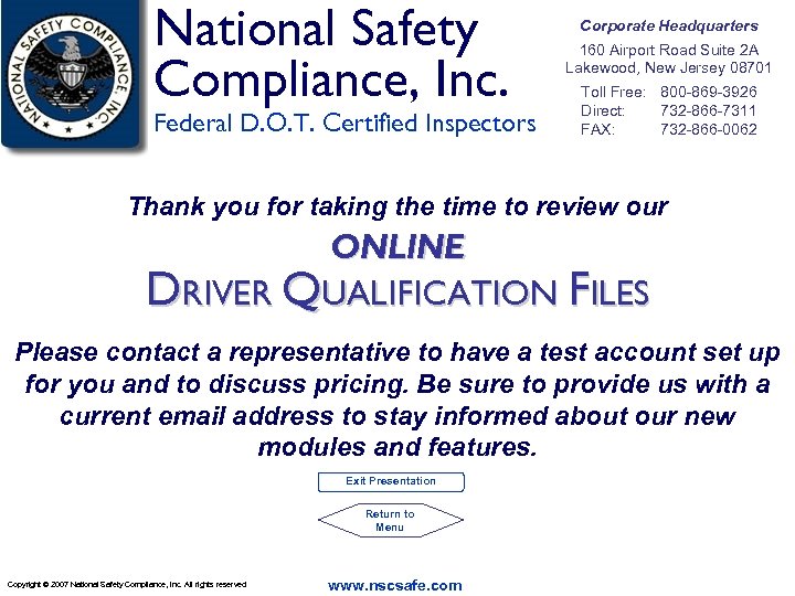 National Safety Compliance, Inc. Federal D. O. T. Certified Inspectors Corporate Headquarters 160 Airport