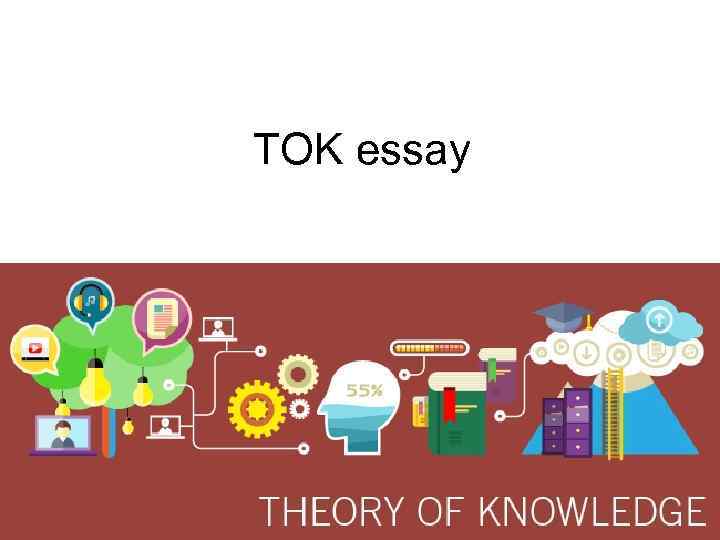 TOK essay 