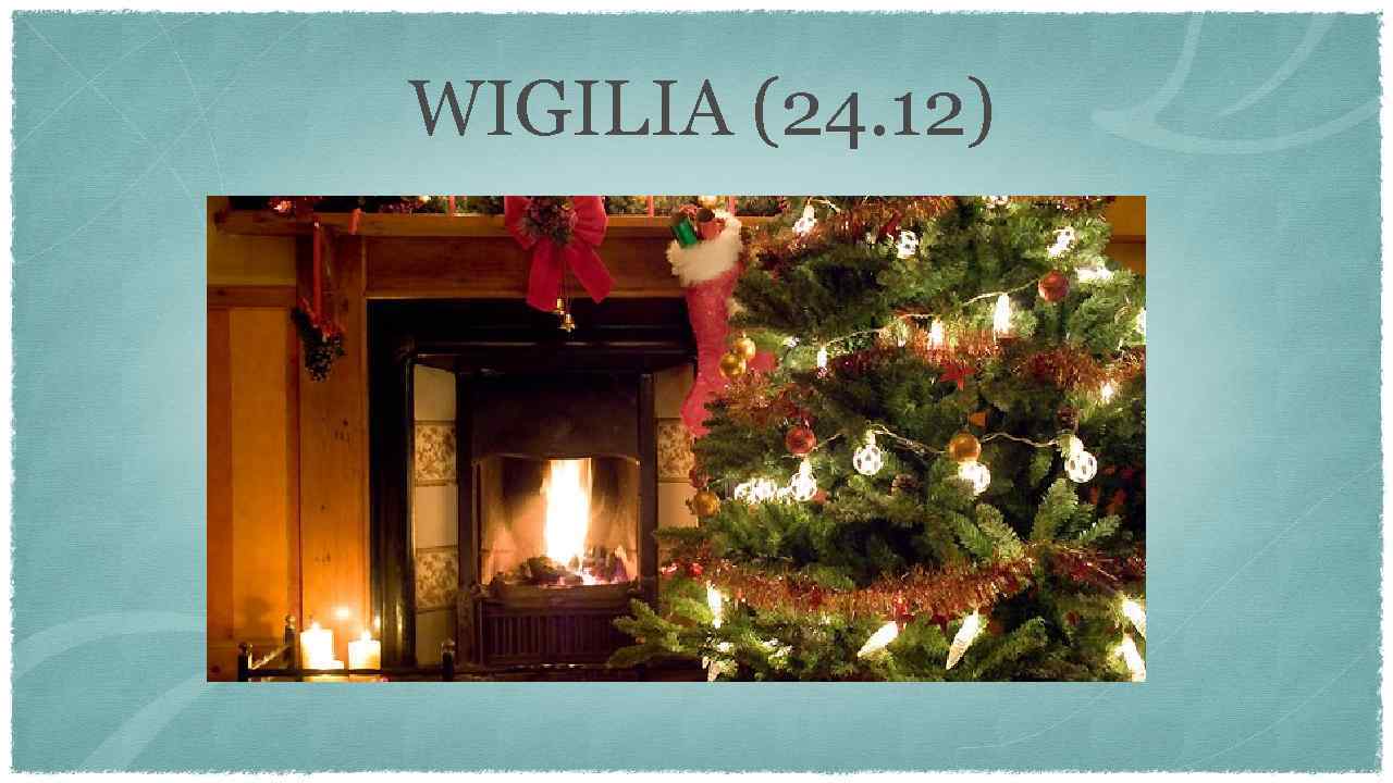 WIGILIA (24. 12) 