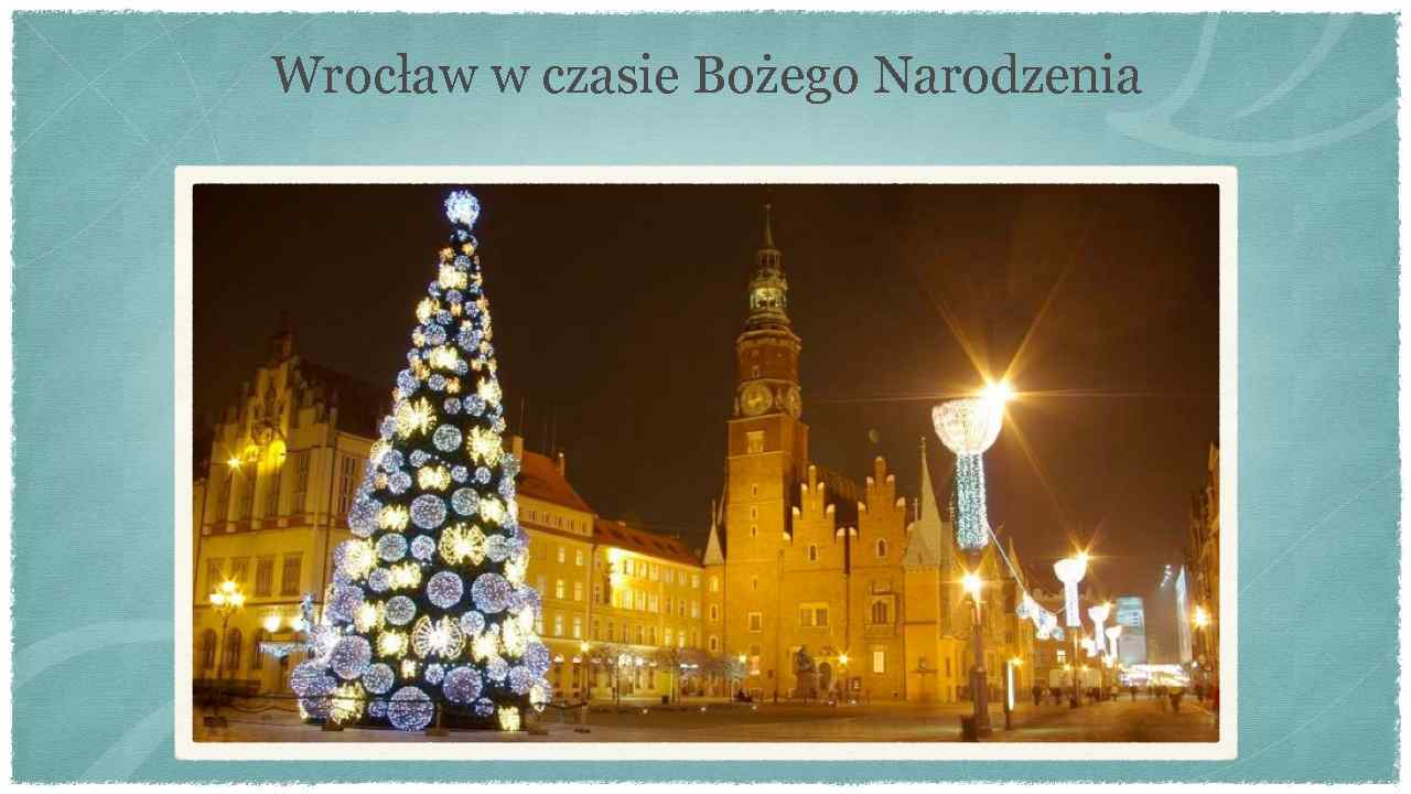 Wrocław w czasie Bożego Narodzenia 