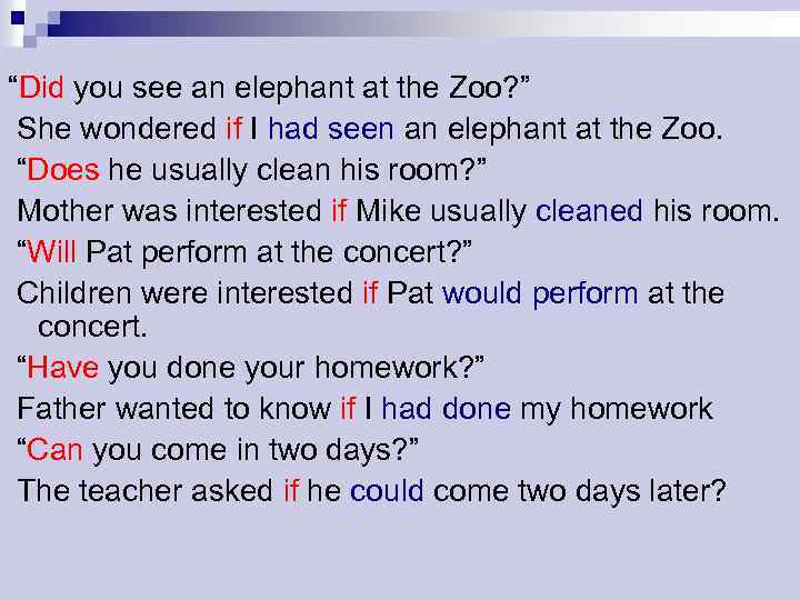 “Did you see an elephant at the Zoo? ” She wondered if I had