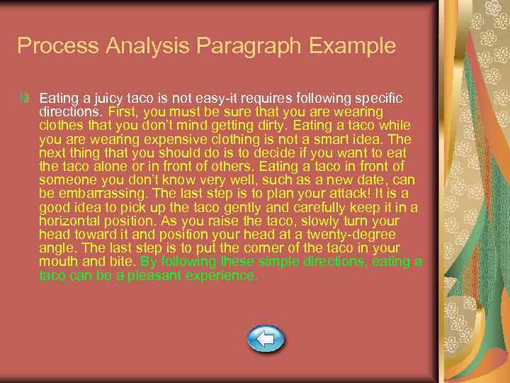 Process Analysis Paragraph Example Eating a juicy taco is not easy-it requires following specific