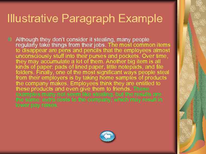 Illustrative Paragraph Example Although they don’t consider it stealing, many people regularly take things