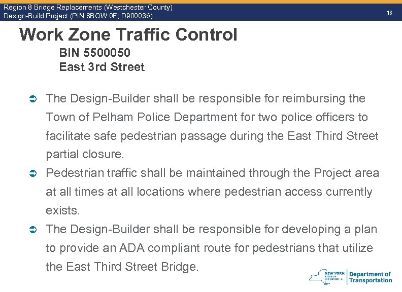 Region 8 Bridge Replacements (Westchester County) Design-Build Project (PIN 8 BOW. 0 F; D