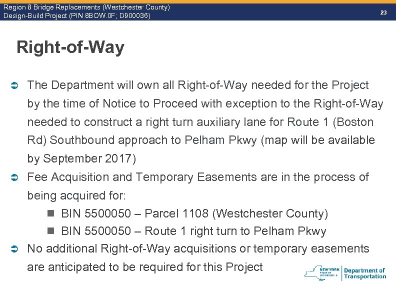 Region 8 Bridge Replacements (Westchester County) Design-Build Project (PIN 8 BOW. 0 F; D