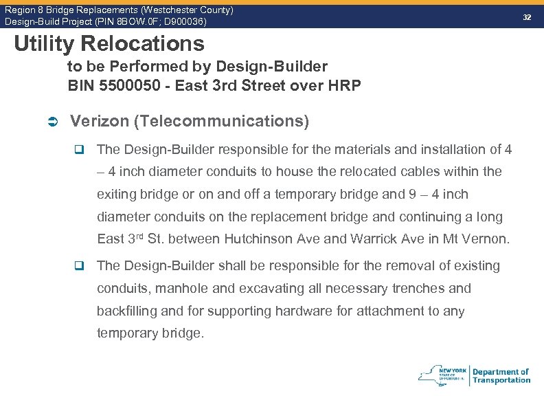 Region 8 Bridge Replacements (Westchester County) Design-Build Project (PIN 8 BOW. 0 F; D