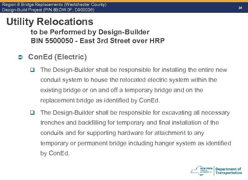 Region 8 Bridge Replacements (Westchester County) Design-Build Project (PIN 8 BOW. 0 F; D