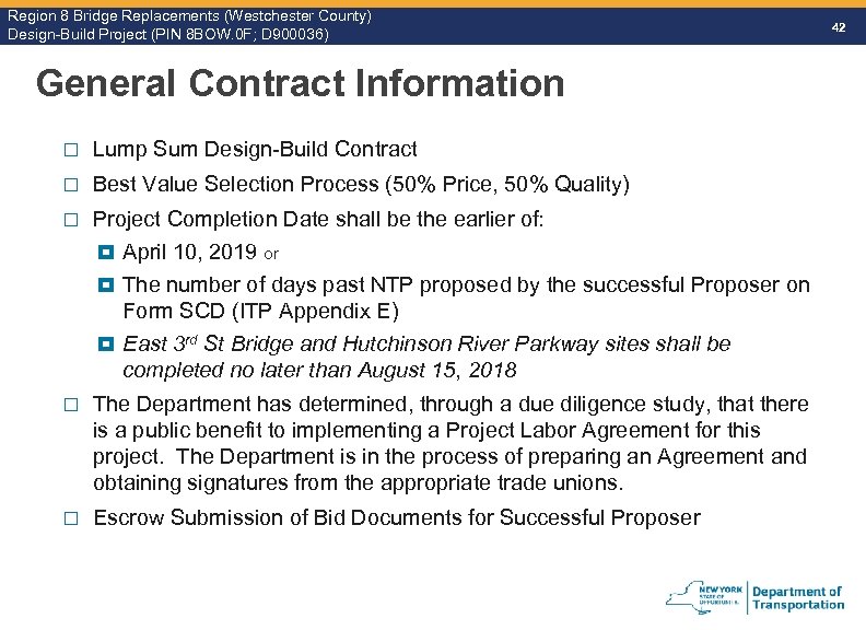 Region 8 Bridge Replacements (Westchester County) Design-Build Project (PIN 8 BOW. 0 F; D