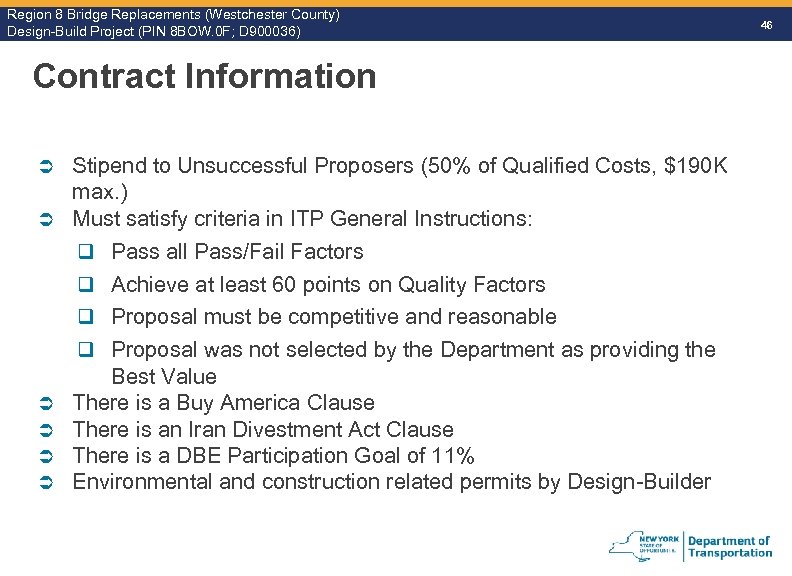 Region 8 Bridge Replacements (Westchester County) Design-Build Project (PIN 8 BOW. 0 F; D