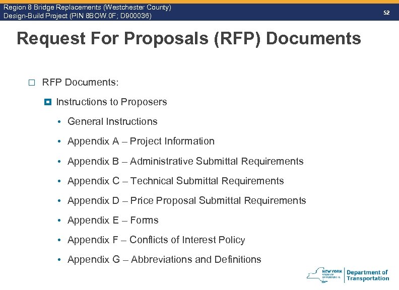 Region 8 Bridge Replacements (Westchester County) Design-Build Project (PIN 8 BOW. 0 F; D