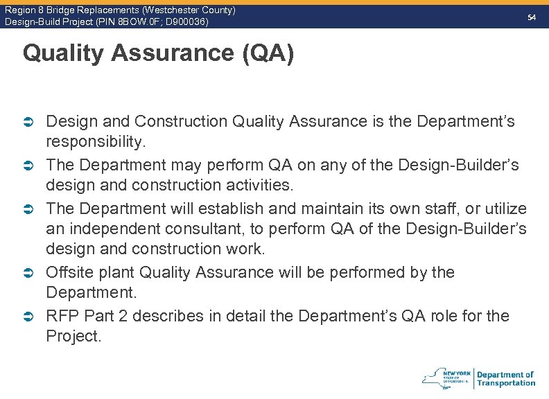 Region 8 Bridge Replacements (Westchester County) Design-Build Project (PIN 8 BOW. 0 F; D