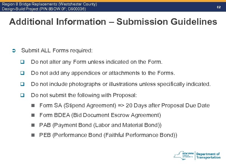 Region 8 Bridge Replacements (Westchester County) Design-Build Project (PIN 8 BOW. 0 F; D