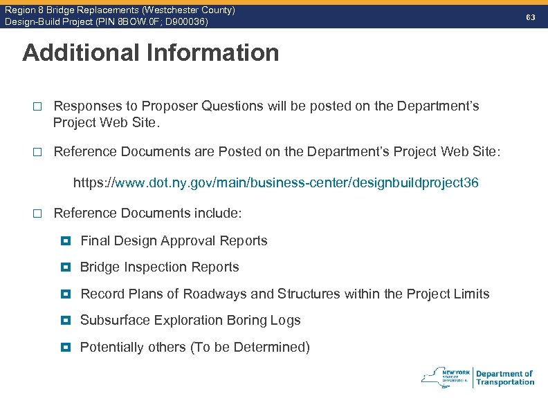 Region 8 Bridge Replacements (Westchester County) Design-Build Project (PIN 8 BOW. 0 F; D