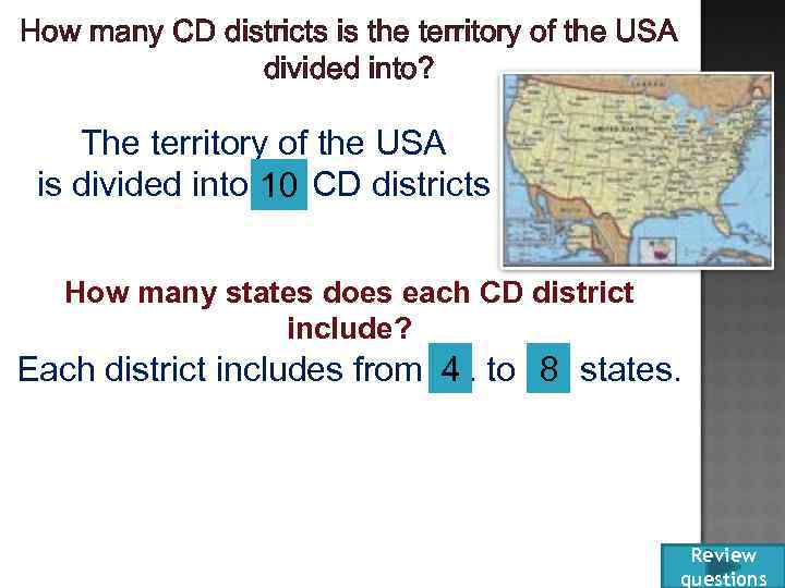 How many CD districts is the territory of the USA divided into? The territory