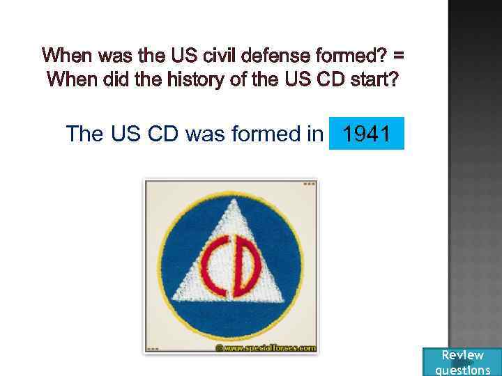 When was the US civil defense formed? = When did the history of the