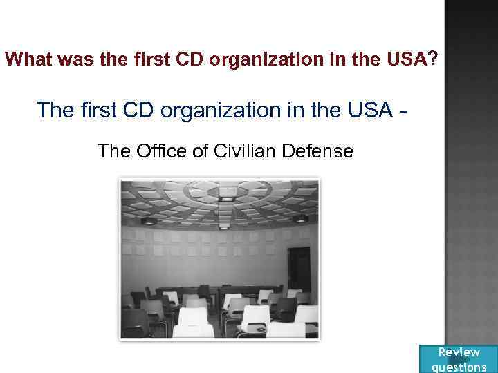 What was the first CD organization in the USA? The first CD organization in