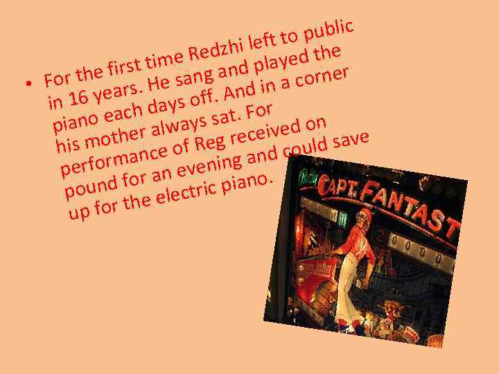 public i left to the Redzh layed rst time ng and p r the