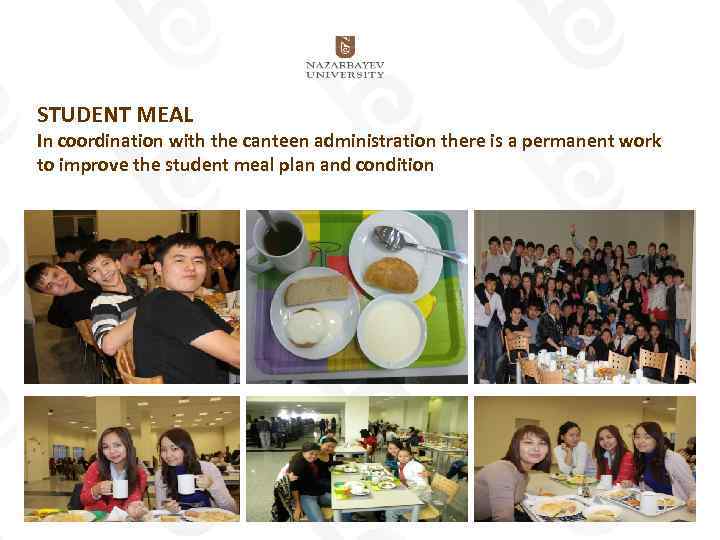 STUDENT MEAL In coordination with the canteen administration there is a permanent work to