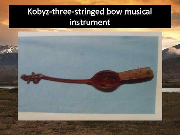 Kobyz-three-stringed bow musical instrument 