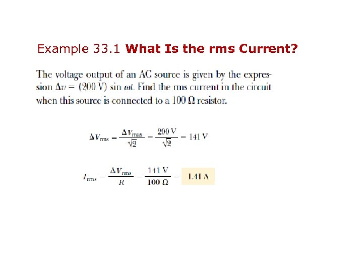 Example 33. 1 What Is the rms Current? 