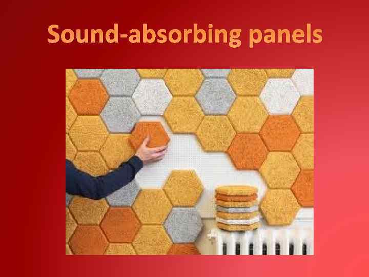 Sound-absorbing panels 