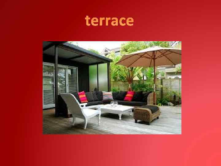 terrace 