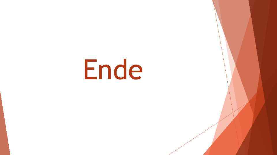 Ende 