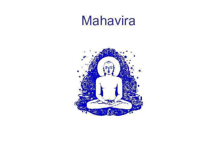 Mahavira 