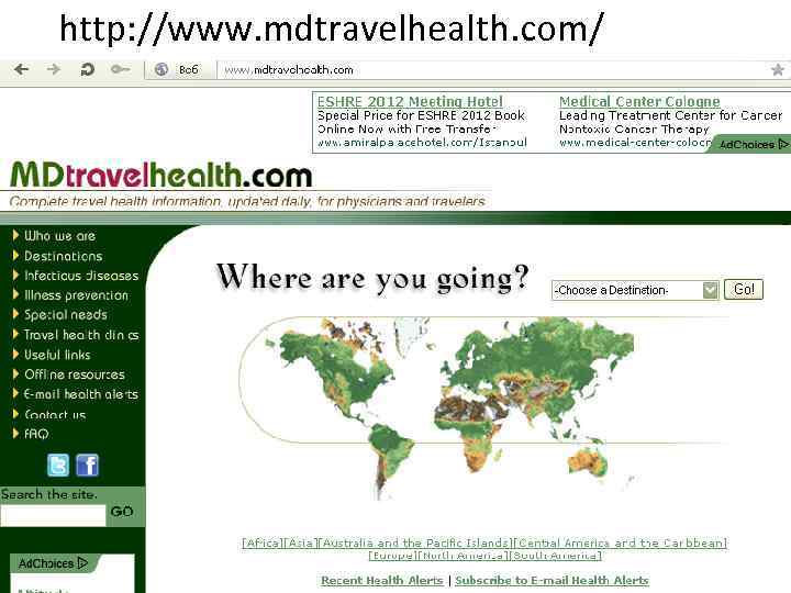 http: //www. mdtravelhealth. com/ 