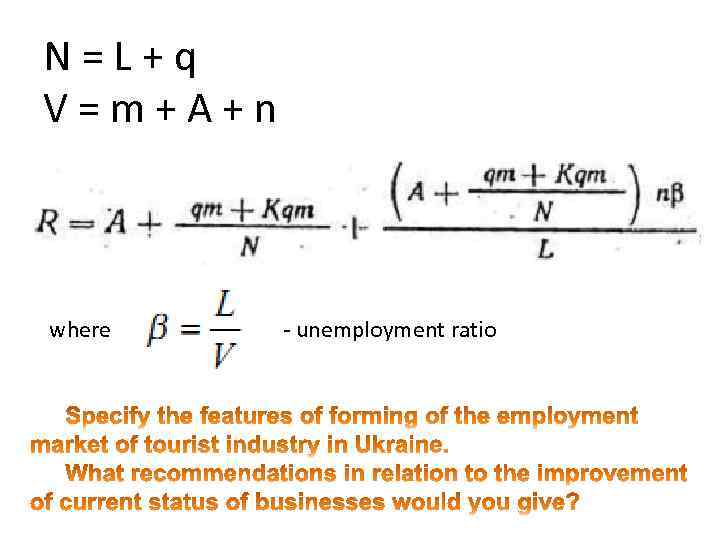 N = L + q V = m + A + n where -