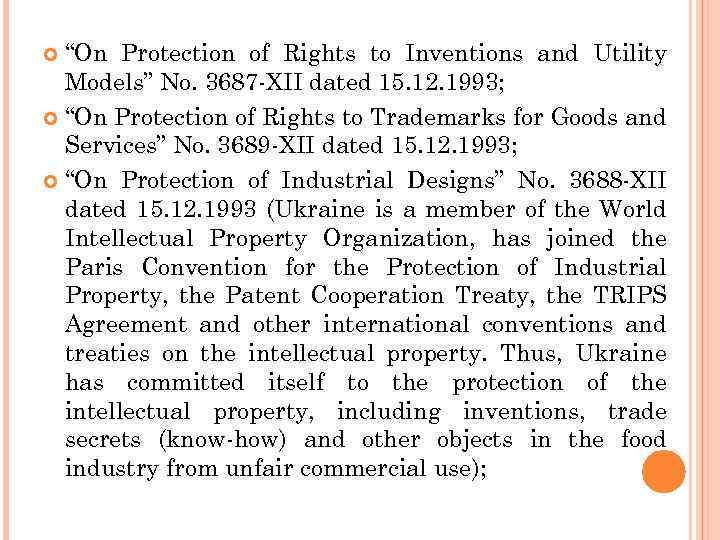 “On Protection of Rights to Inventions and Utility Models” No. 3687 XII dated 15.