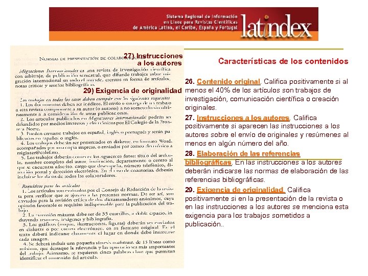 27) Instrucciones a los autores Características de los contenidos 26. Contenido original. Califica positivamente