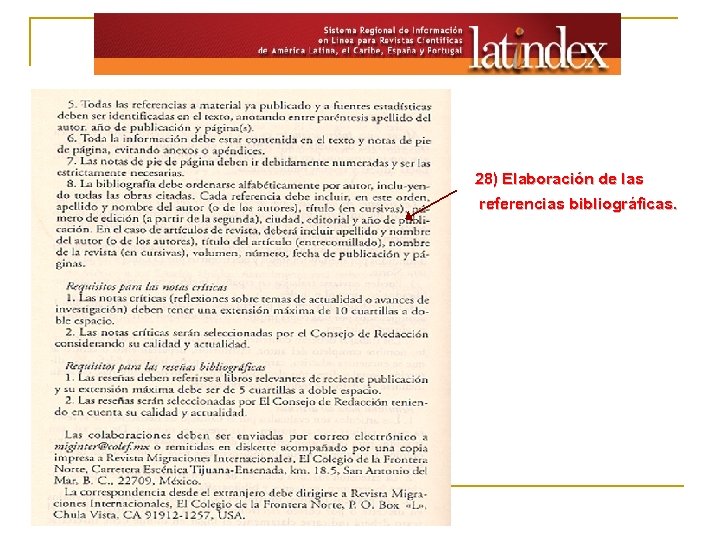 28) Elaboración de las referencias bibliográficas. 